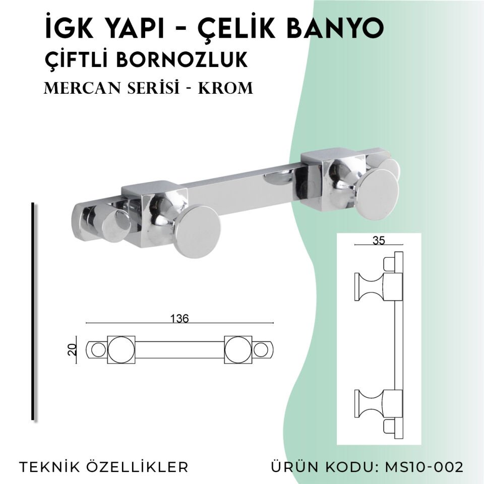 İGK YAPI - Çelik Banyo Mercan Bornozluk Çiftli (MS10-002)