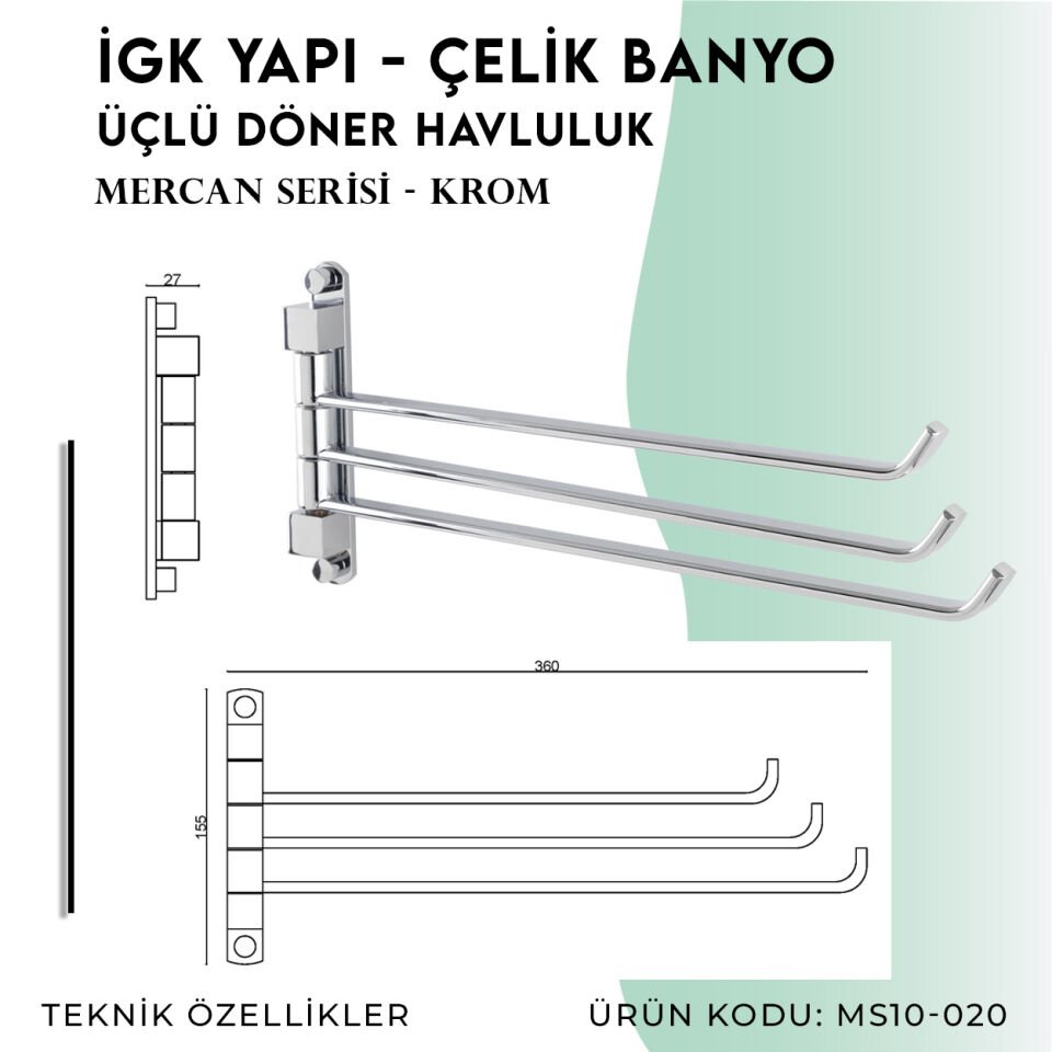 İGK YAPI - Çelik Banyo Mercan Üçlü Döner Havluluk (MS10-020)