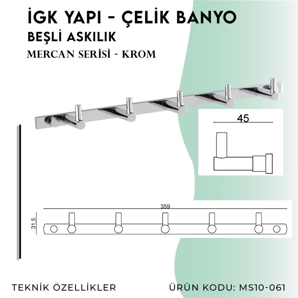 İGK YAPI - Çelik Banyo Mercan Beşli Askılık (MS10-061)