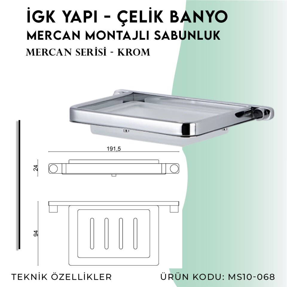 İGK YAPI - Çelik Banyo Mercan Montajlı Sabunluk (MS10-068)