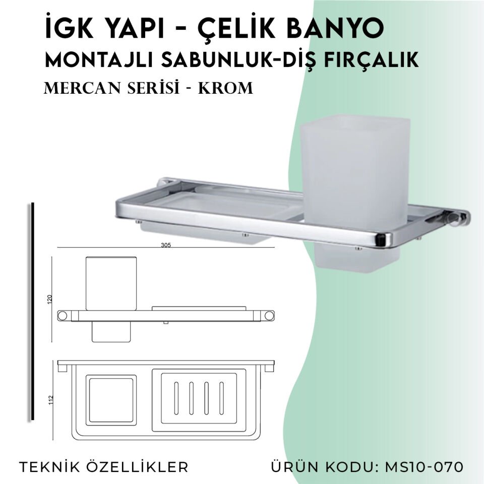 İGK YAPI - Çelik Banyo Mercan Montajlı Sabunluk-Diş Fırçalık (MS10-070)