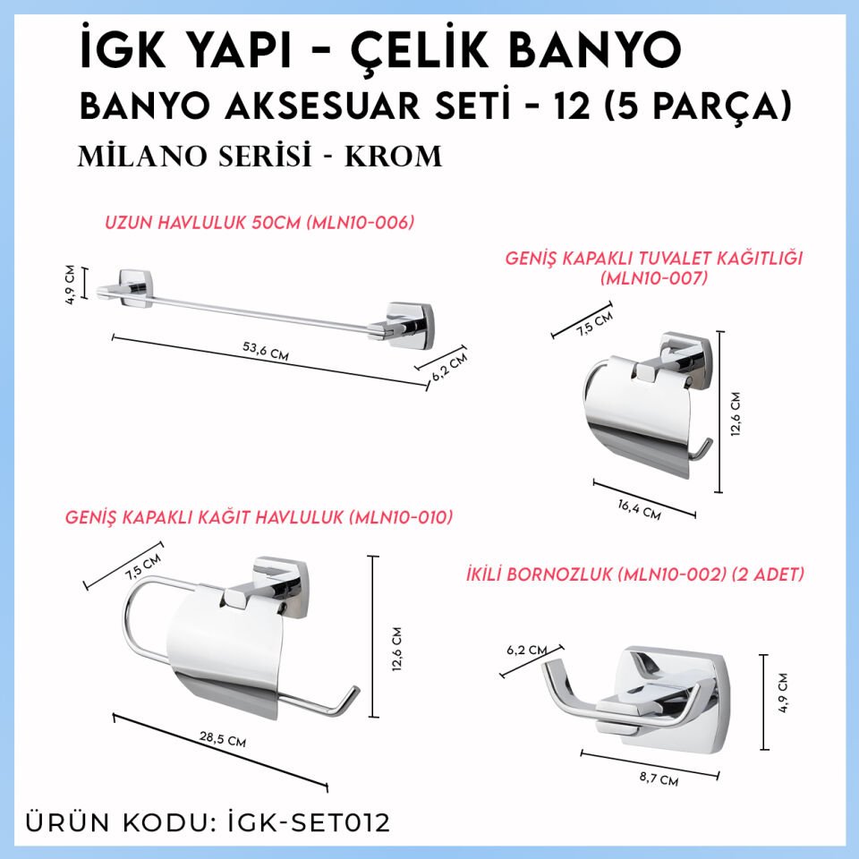 İGK YAPI - Çelik Banyo Milano Banyo Seti -12(5 Parça)