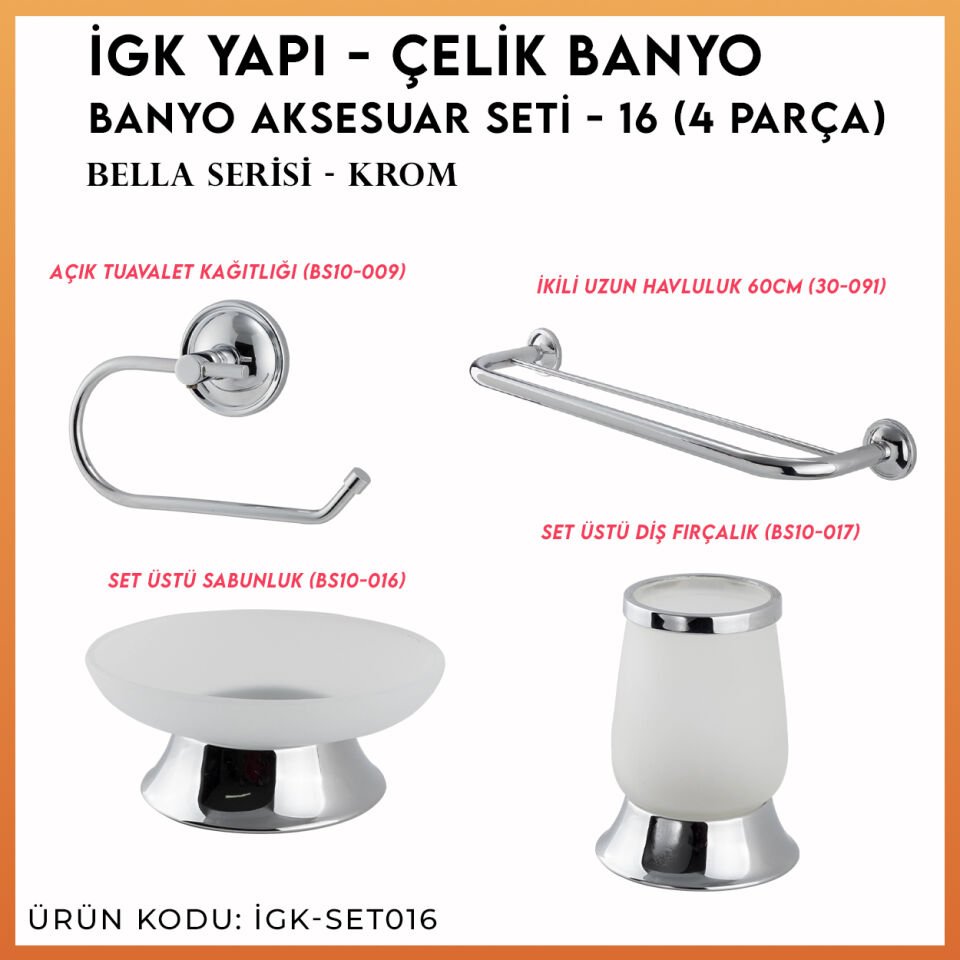 İGK YAPI - Çelik Banyo Bella Banyo Seti -16(4 Parça)