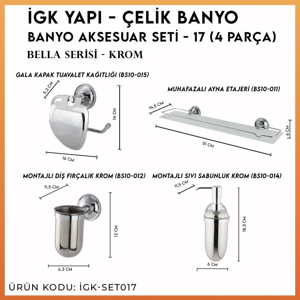 İGK YAPI - Çelik Banyo Bella Banyo Seti -17(4 Parça)