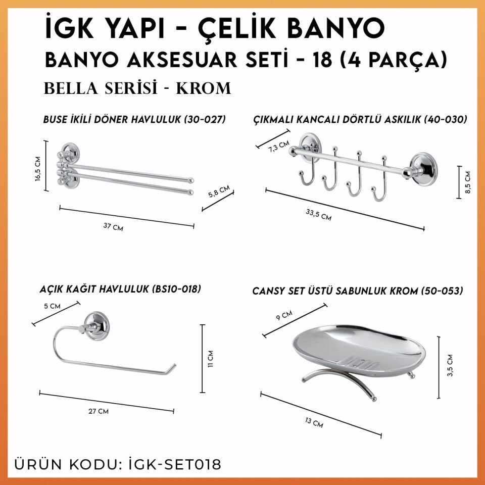 İGK YAPI - Çelik Banyo Bella Banyo Seti -18(4 Parça)