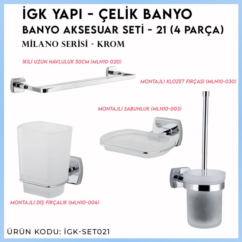 İGK YAPI - Çelik Banyo Milano Banyo Seti -21(4 Parça)