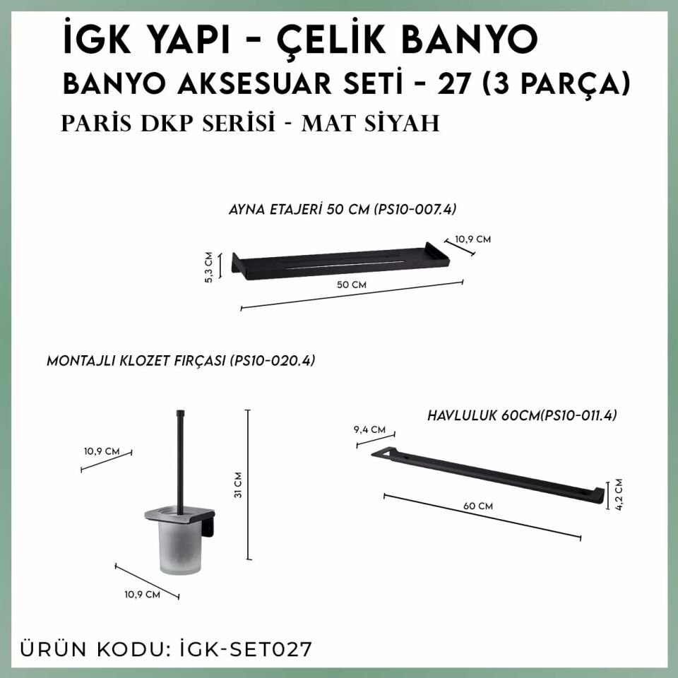 İGK YAPI - Çelik Banyo Paris Banyo Seti -27(3 Parça)