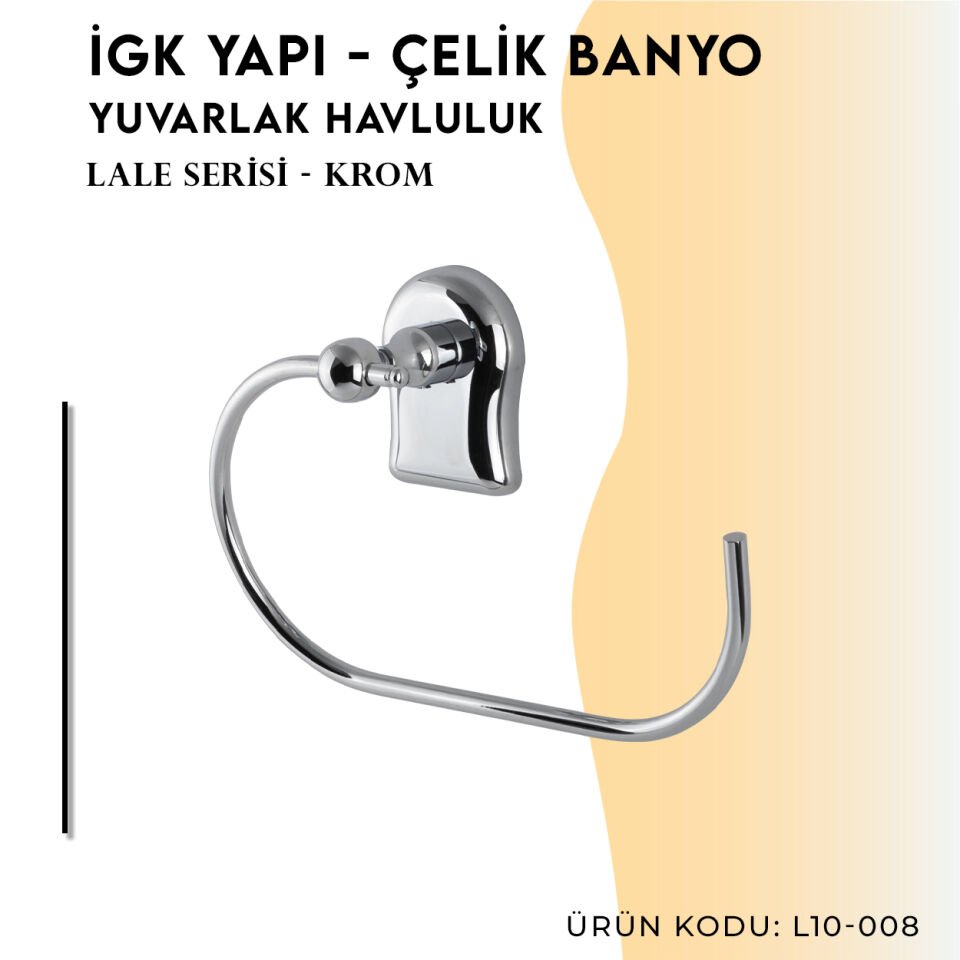İGK YAPI - Çelik Banyo Lale Yuvarlak Havluluk (L10-008)