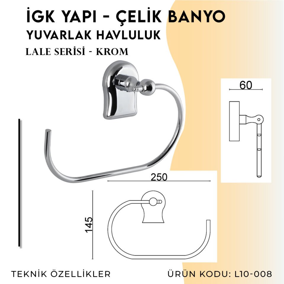 İGK YAPI - Çelik Banyo Lale Yuvarlak Havluluk (L10-008)