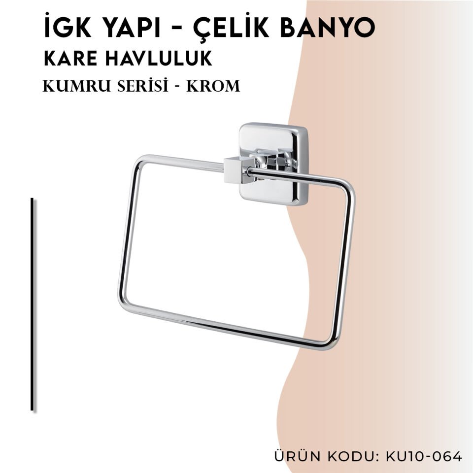 İGK YAPI - Çelik Banyo Kumru Kare Havluluk (KU10-064)