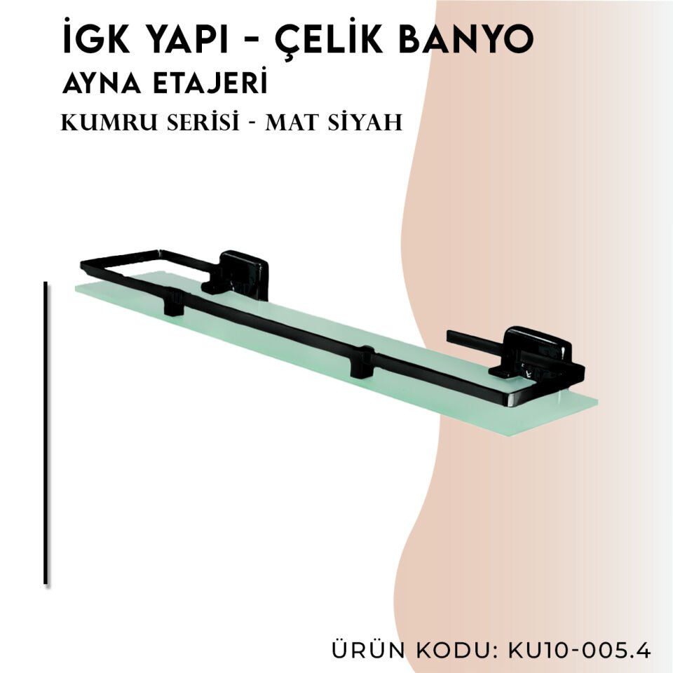 İGK YAPI - Çelik Banyo Kumru Mat Siyah Ayna Etajeri (KU10-005.4)