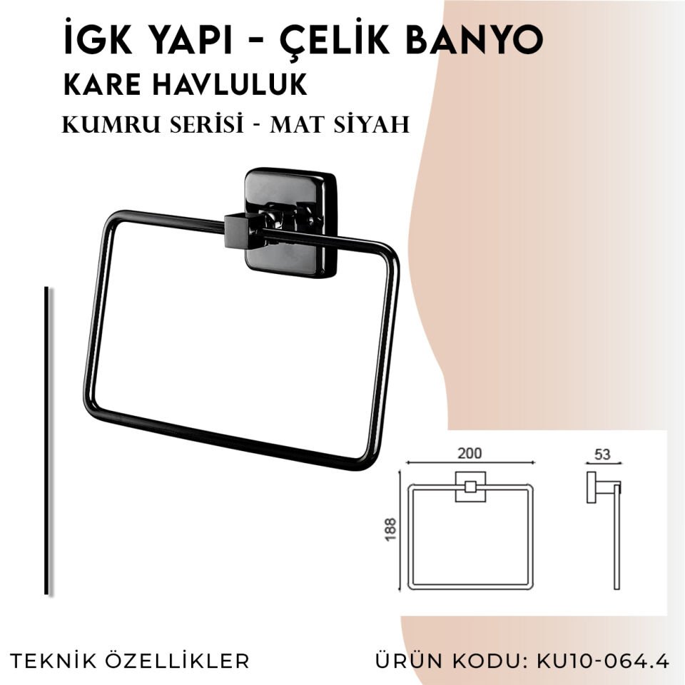 İGK YAPI - Çelik Banyo Kumru Mat Siyah Kare Havluluk (KU10-064.4)