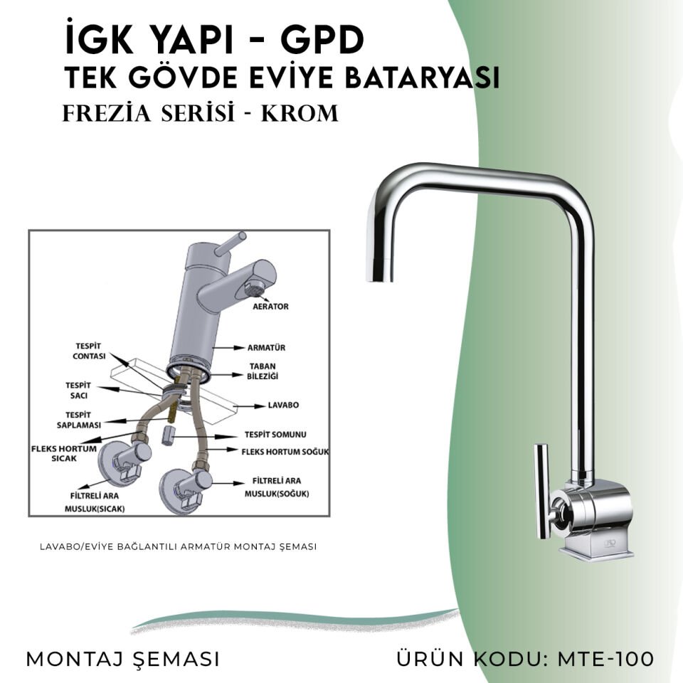 İGK YAPI - GPD Frezia Tek Gövde Eviye Bataryası  (MTE100)