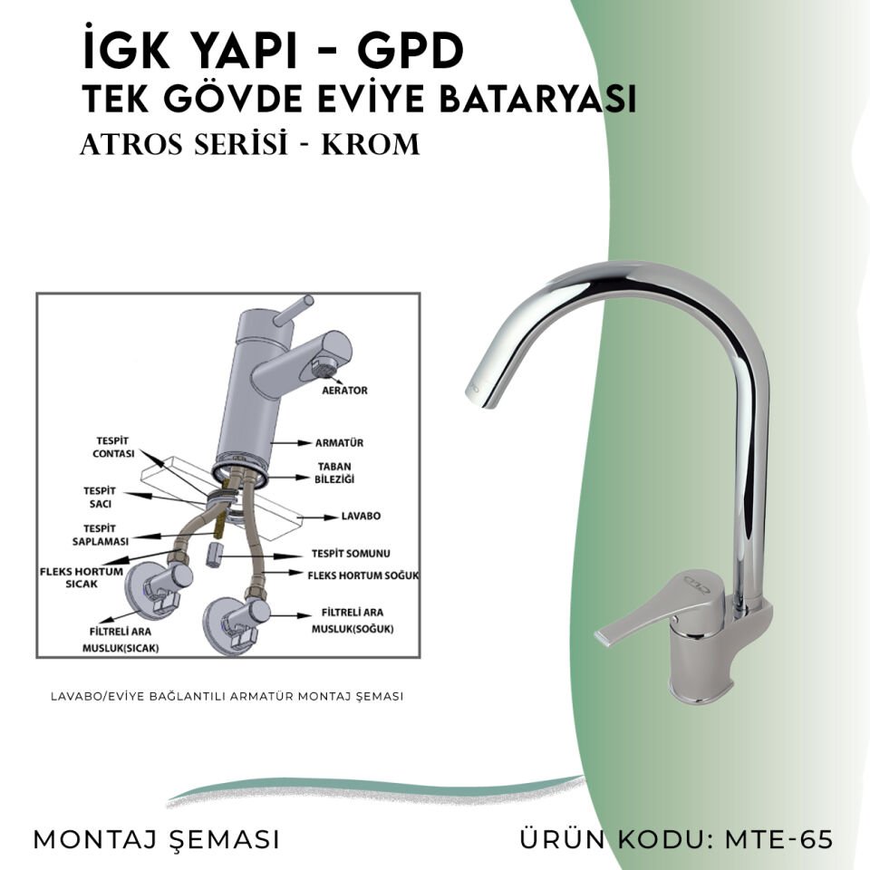 İGK YAPI - GPD Atros Tek Gövde Eviye Bataryası  (MTE65)