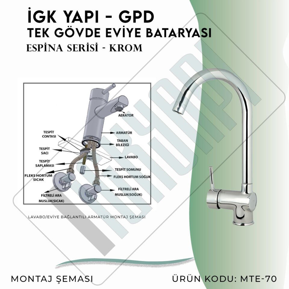 İGK YAPI - GPD Espina Tek Gövde Eviye Bataryası  (MTE70)