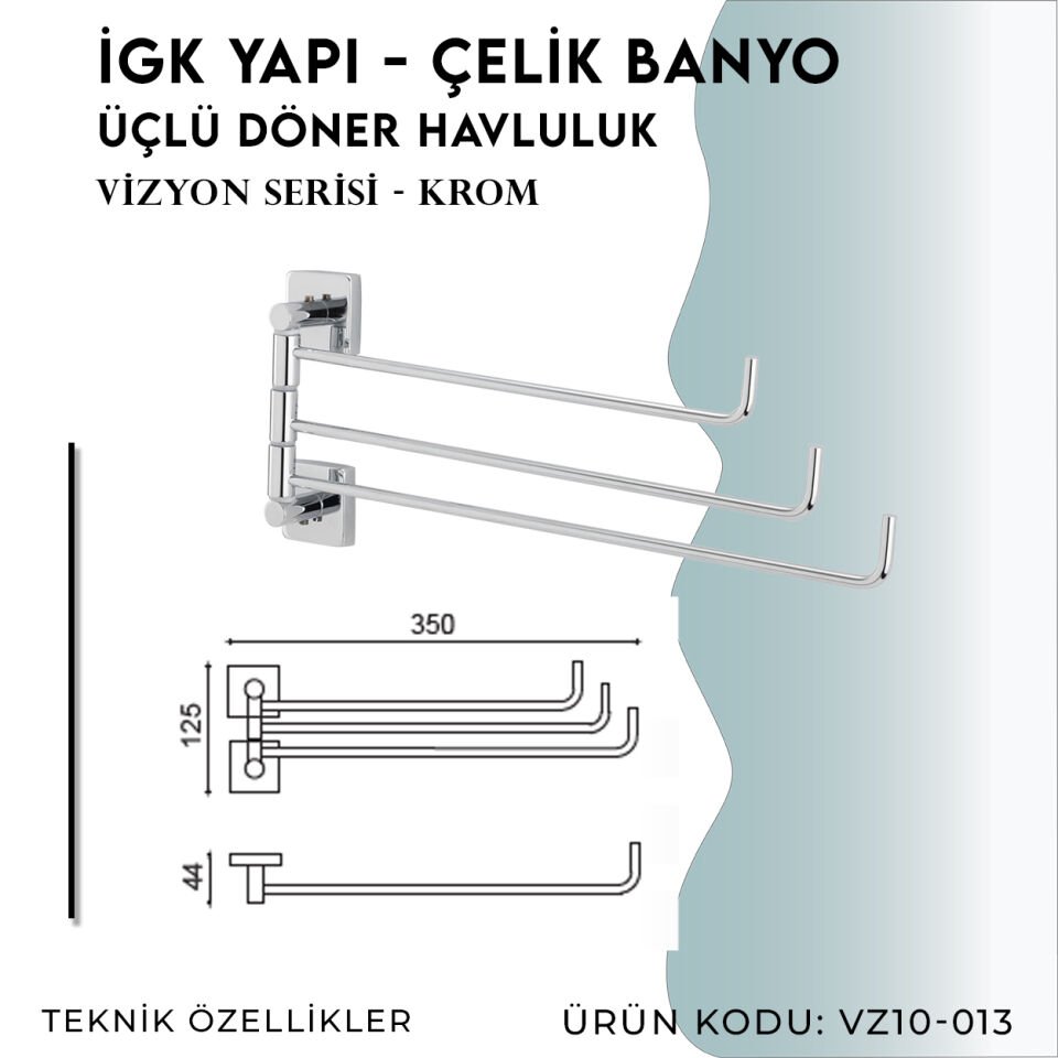 İGK YAPI - Çelik Banyo Vizyon Üçlü Döner Havluluk (VZ10-013)