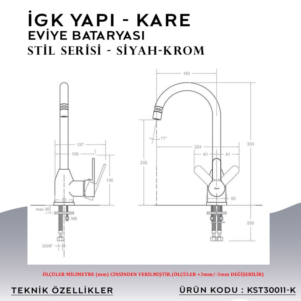 İGK YAPI – KARE KST30011-K Stil Eviye Bataryası