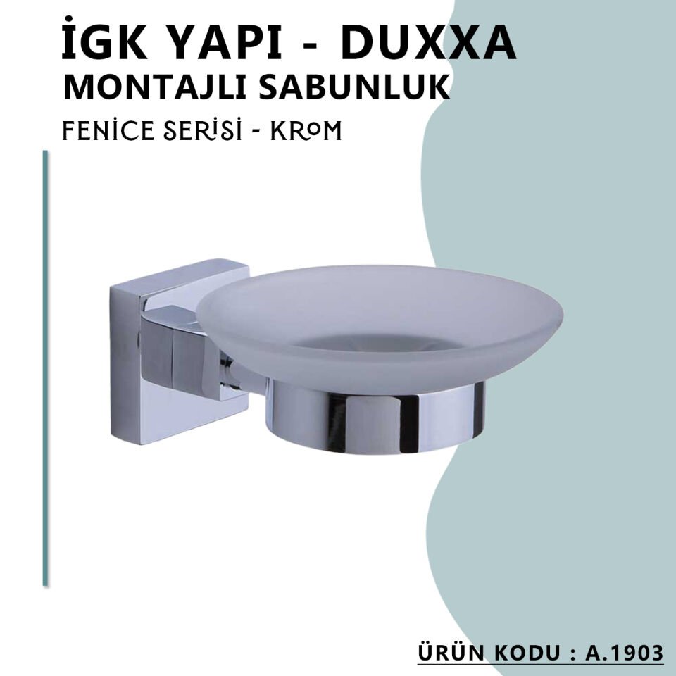 İGK YAPI - Duxxa Fenice Montajlı Sabunluk Krom (A.1903)