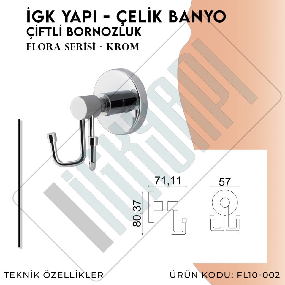 İGK YAPI - Çelik Banyo Flora Bornozluk Çiftli (FL10-002)
