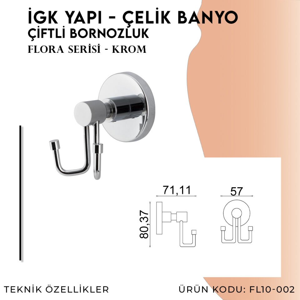 İGK YAPI - Çelik Banyo Flora Bornozluk Çiftli (FL10-002)