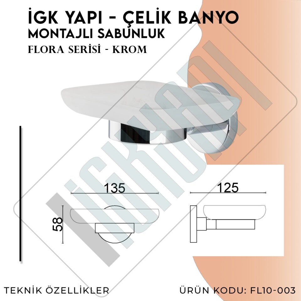 İGK YAPI - Çelik Banyo Flora Montajlı Sabunluk (FL10-003)