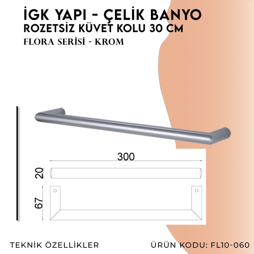 İGK YAPI - Çelik Banyo Flora Rozetsiz Küvet Kolu 30cm (FL10-060)