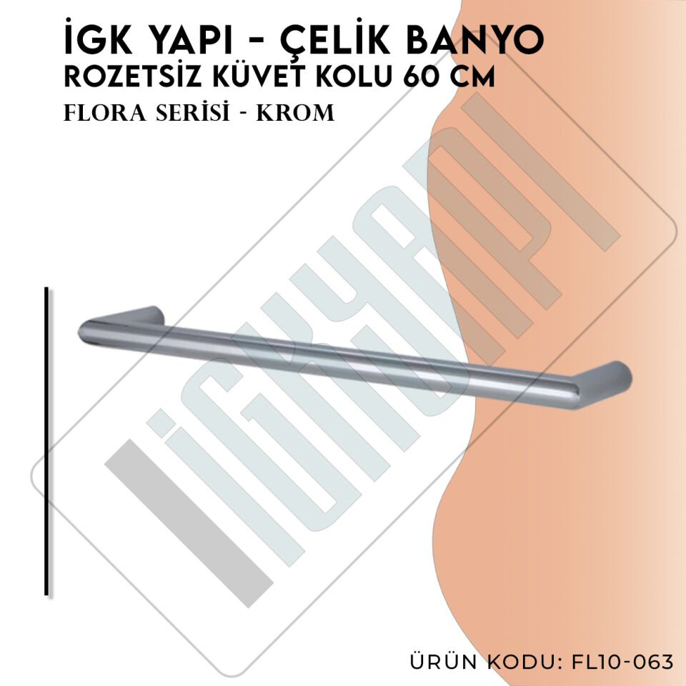 İGK YAPI - Çelik Banyo Flora Rozetsiz Küvet Kolu 60cm (FL10-063)