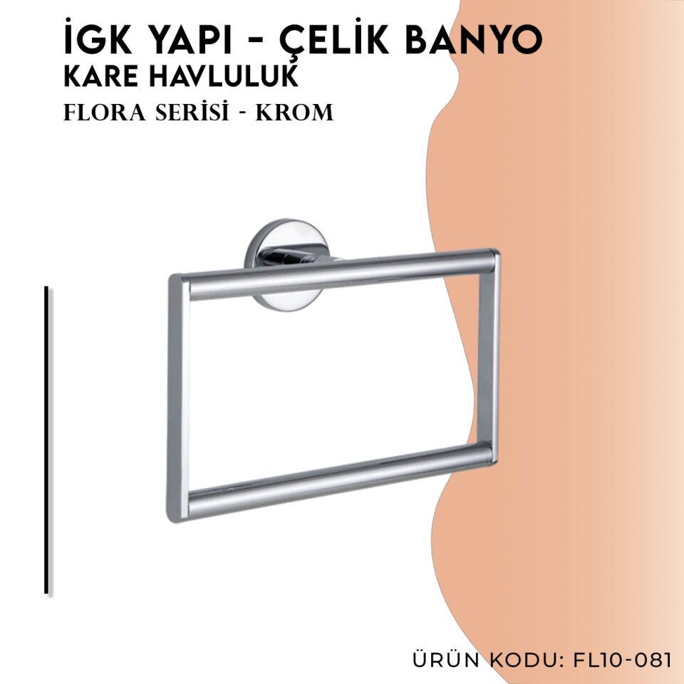 İGK YAPI - Çelik Banyo Flora Kare Havluluk (FL10-081)