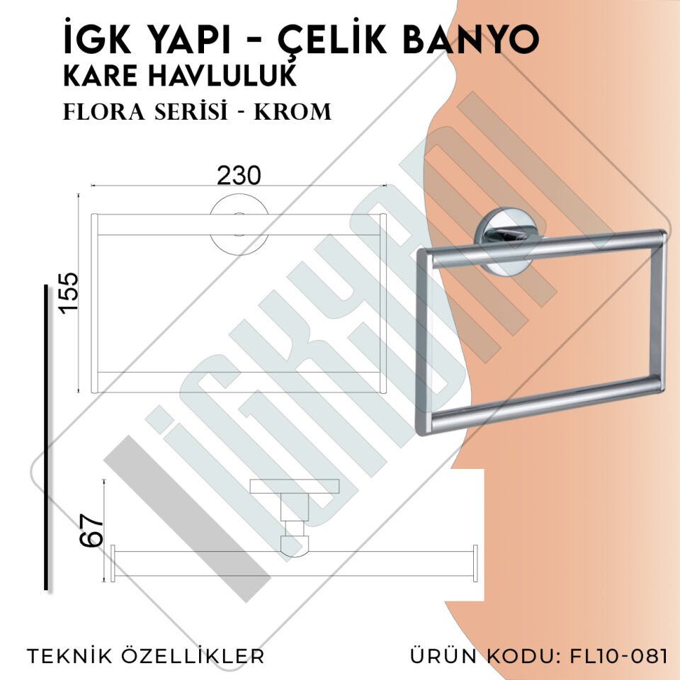 İGK YAPI - Çelik Banyo Flora Kare Havluluk (FL10-081)