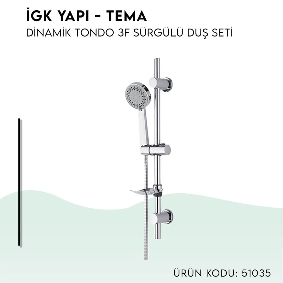 İGK YAPI - TEMA Dinamik Tondo Sürgülü Duş Seti (51035)