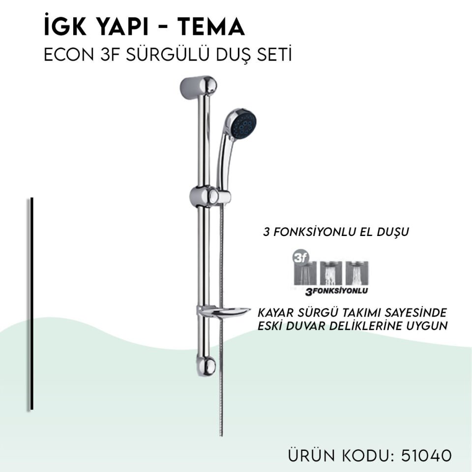 İGK YAPI - TEMA Econ Sürgülü Duş Seti (51040)