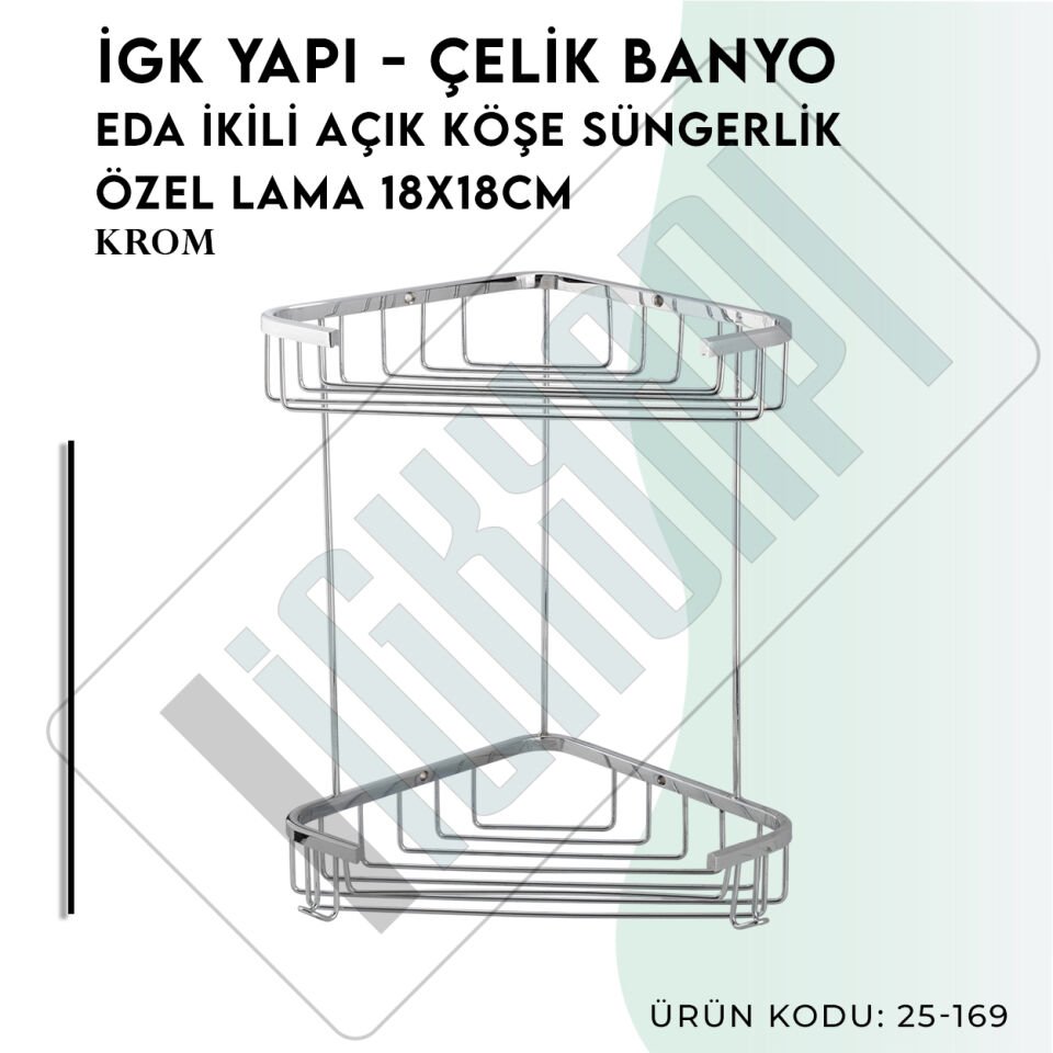 İGK YAPI - Çelik Banyo Eda İkili Açık Köşe Süngerlik Özel Lama 18X18CM (25-169)
