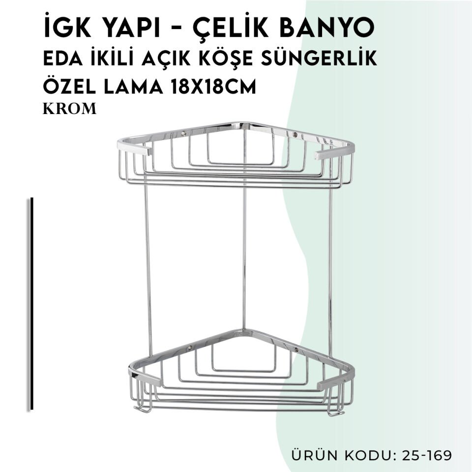 İGK YAPI - Çelik Banyo Eda İkili Açık Köşe Süngerlik Özel Lama 18X18CM (25-169)