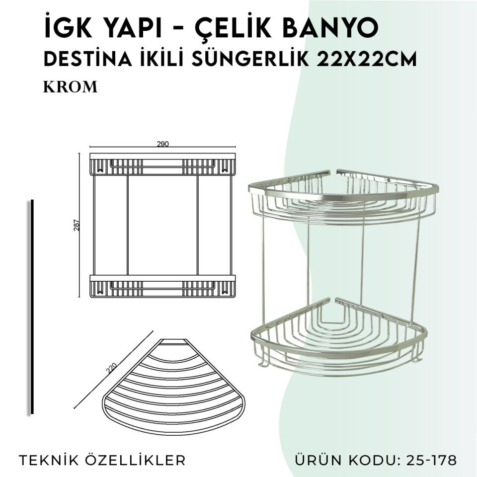 İGK YAPI - Çelik Banyo Destina İkili Süngerlik 22X22CM (25-178)
