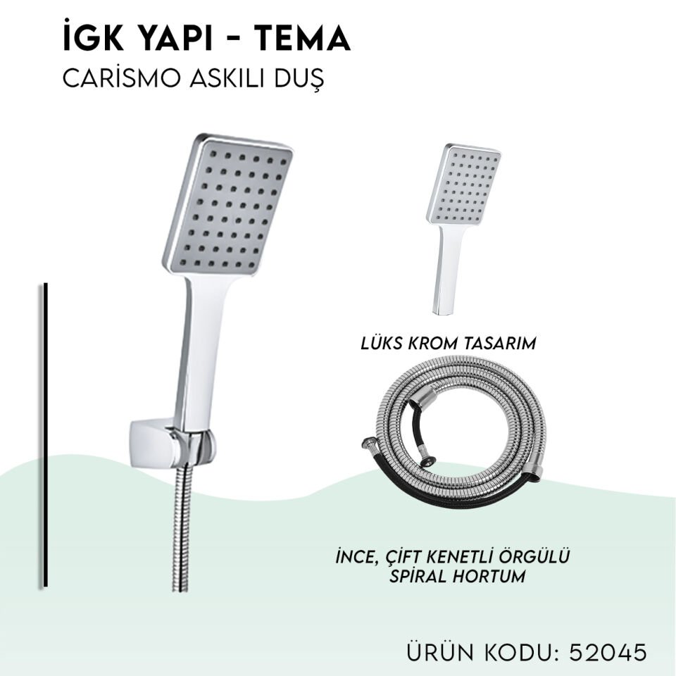 İGK YAPI - TEMA Carismo Askılı Duş Seti (52045)