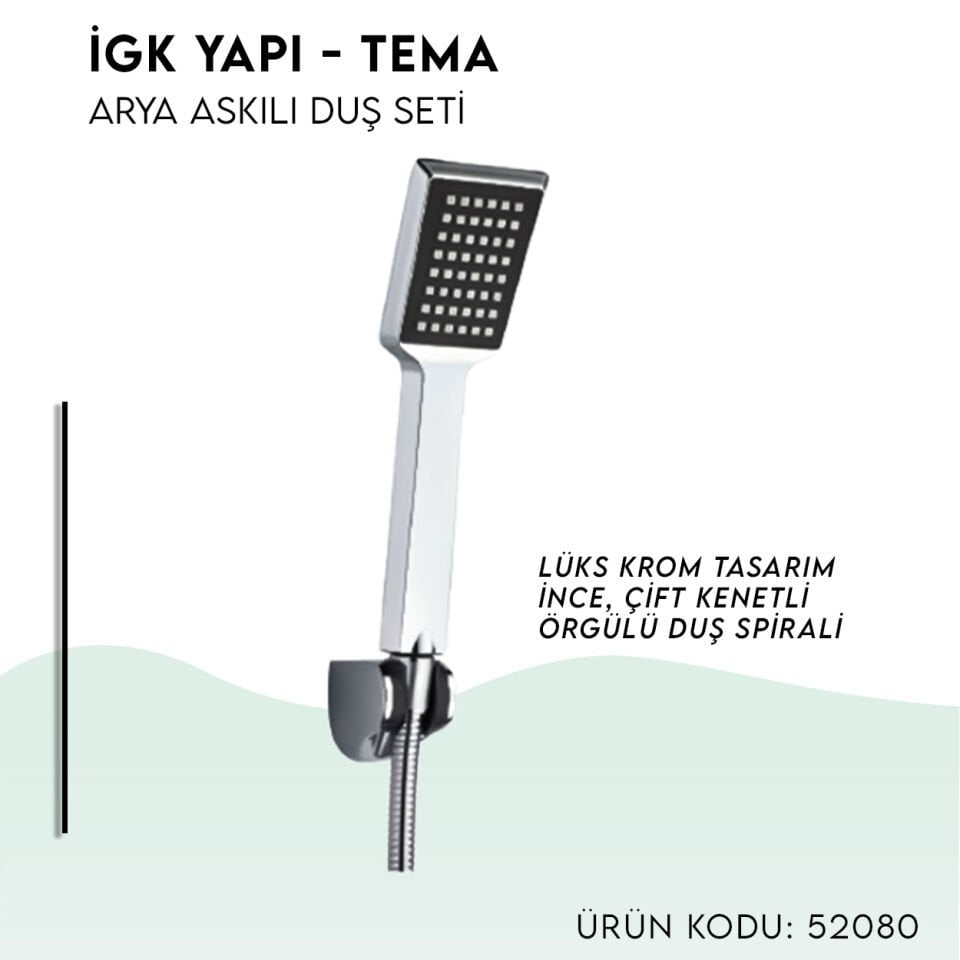 İGK YAPI - TEMA Arya Askılı Duş Seti (52080)
