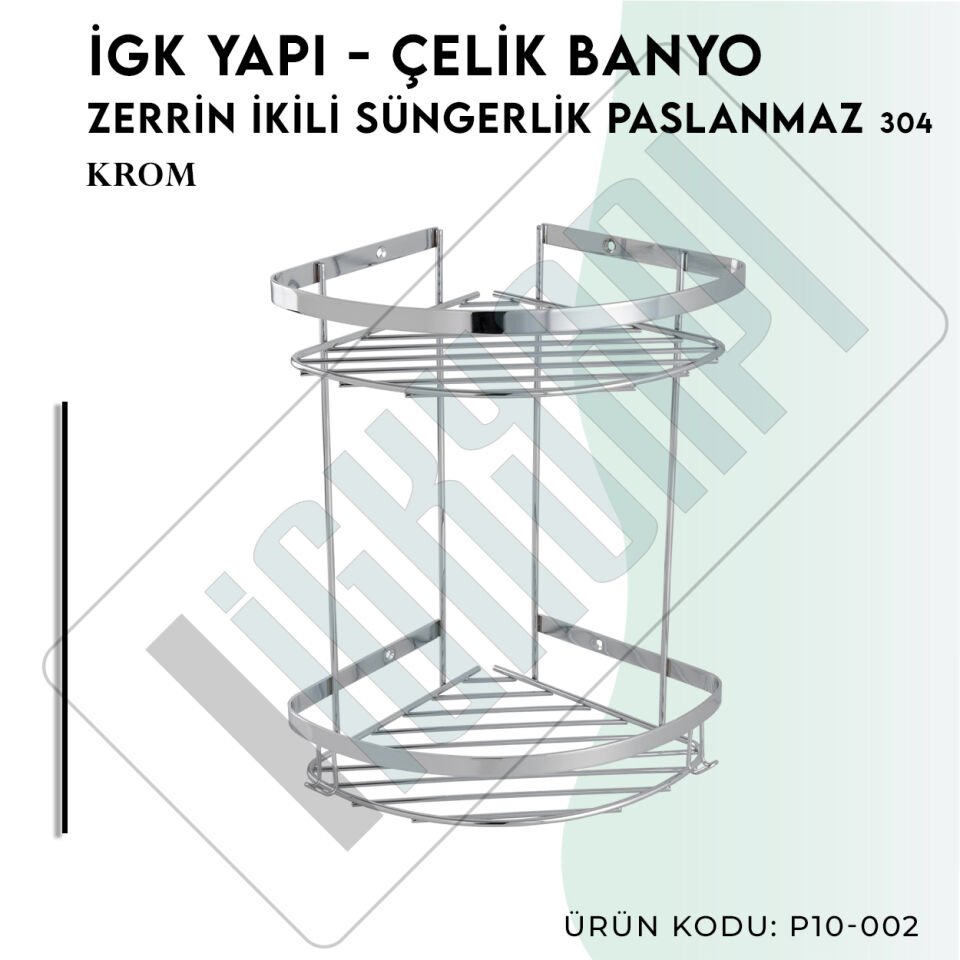 İGK YAPI - Çelik Banyo Zerrin İkili Süngerlik Paslanmaz 304 (P10-002)