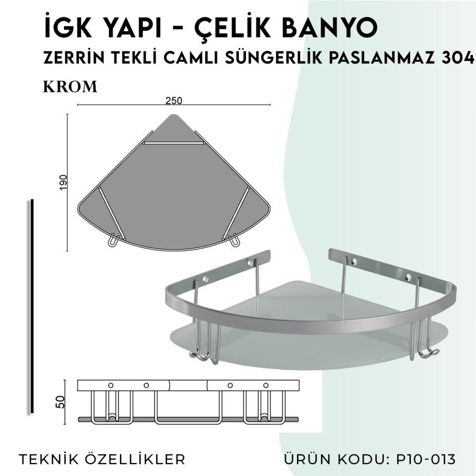 İGK YAPI - Çelik Banyo Zerrin Tekli Camlı Süngerlik Paslanmaz 304 (P10-013)