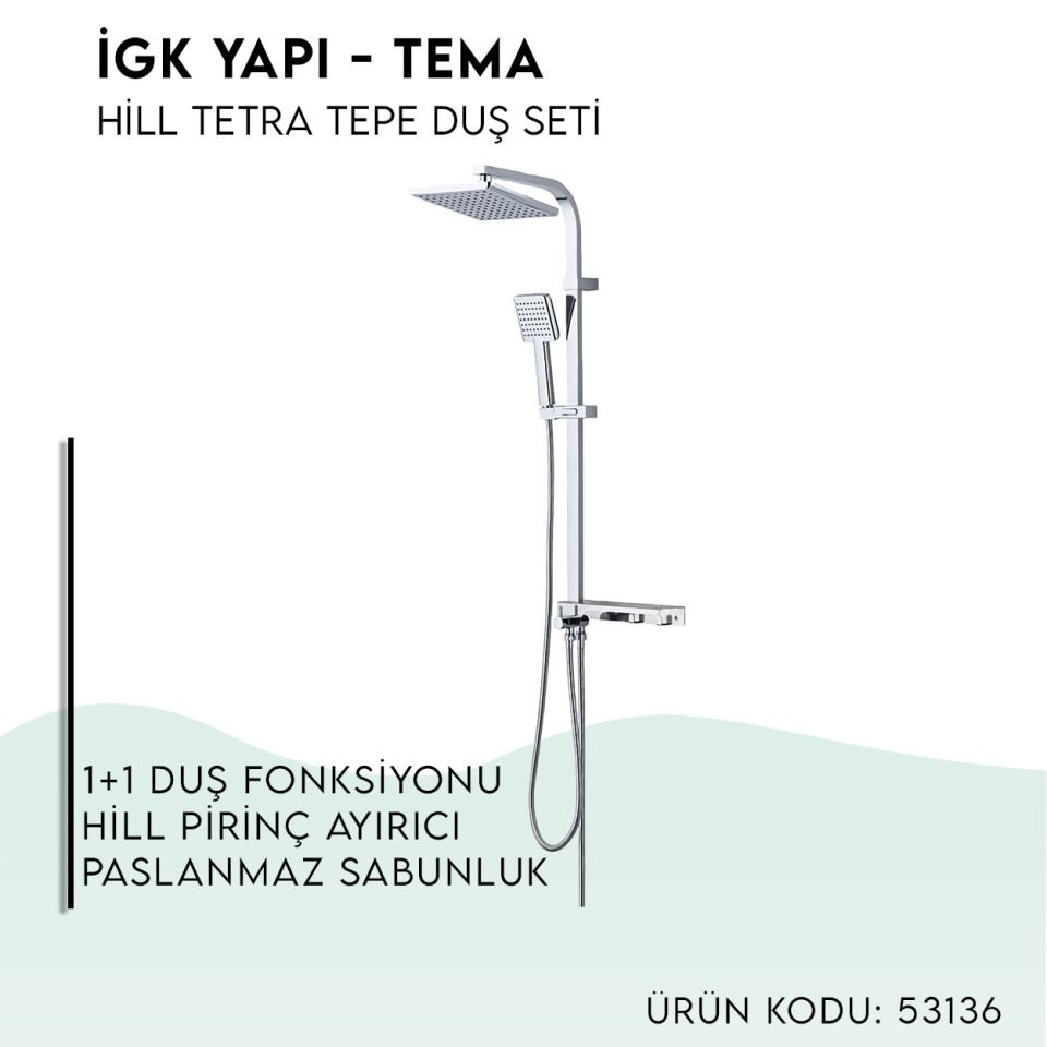 İGK YAPI - TEMA Hill-Tetra Tepe Duş Seti (53136)