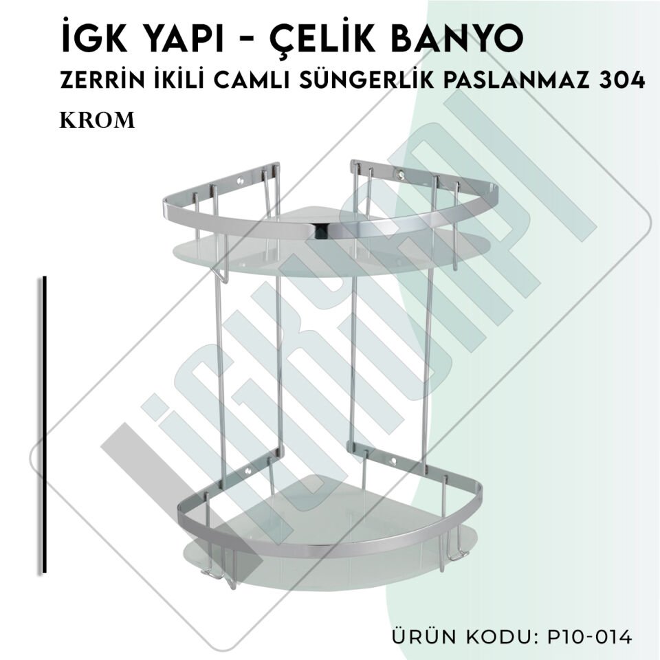 İGK YAPI - Çelik Banyo Zerrin İkili Camlı Süngerlik Paslanmaz 304 (P10-014)