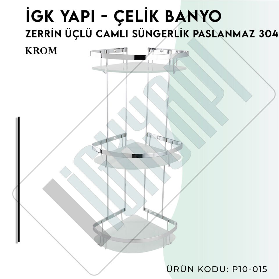 İGK YAPI - Çelik Banyo Zerrin Üçlü Camlı Süngerlik Paslanmaz 304 (P10-015)