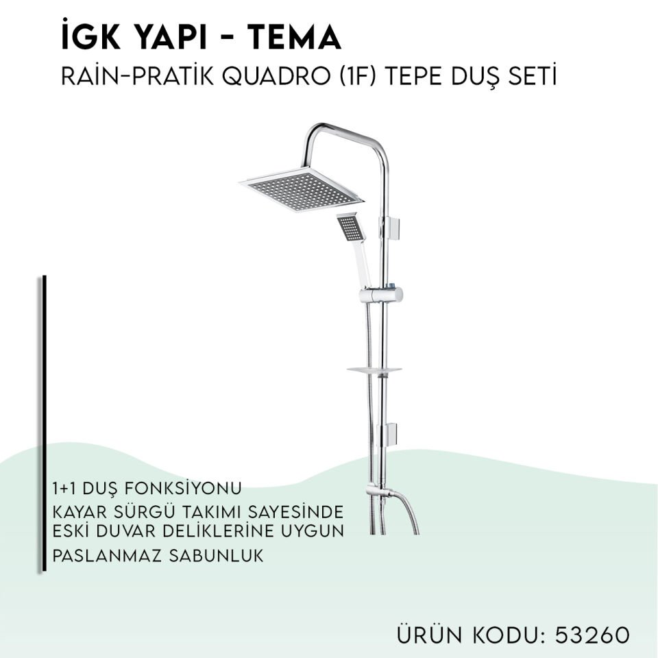 İGK YAPI - TEMA Rain-Pratik Quadro (1f) Tepe Duş Seti (53260)