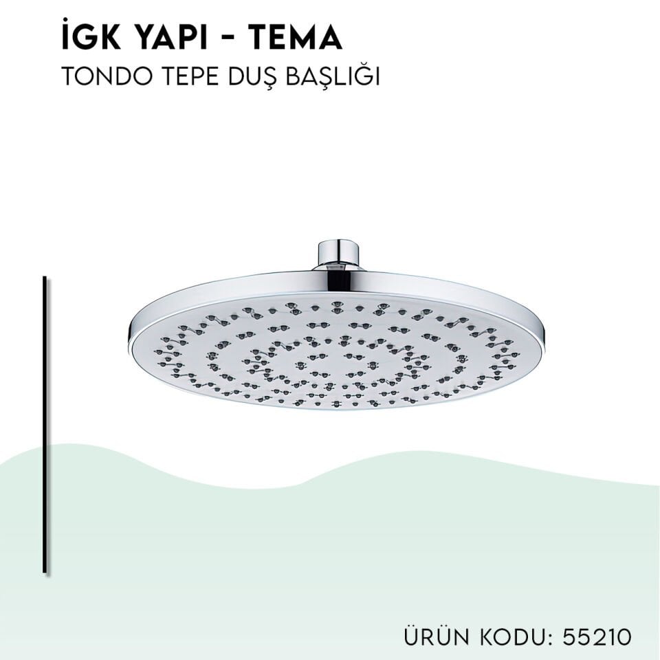İGK YAPI - TEMA Tondo Tepe Duş Başlığı (55210)