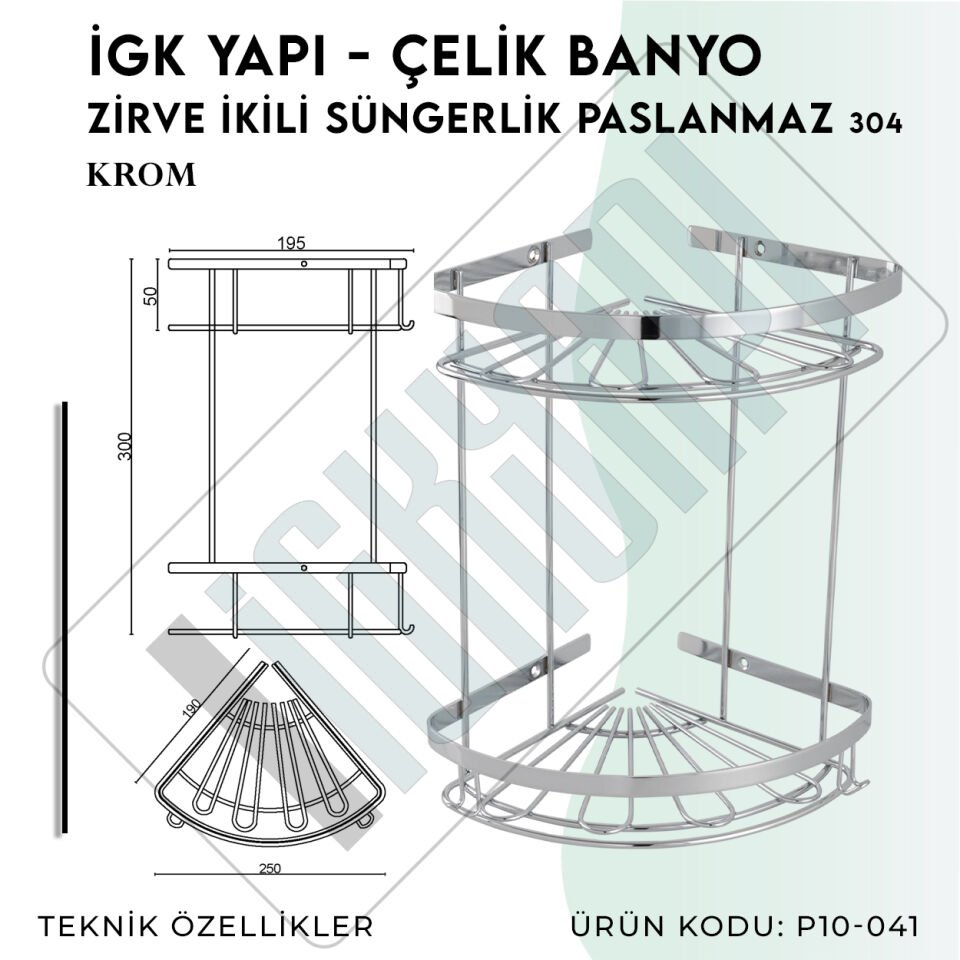 İGK YAPI - Çelik Banyo Zirve İkili Süngerlik Paslanmaz 304 (P10-041)