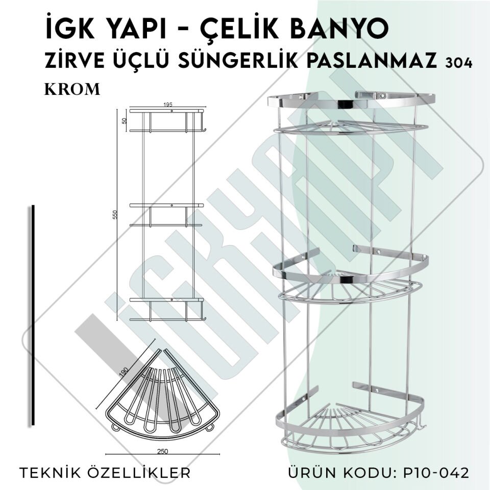 İGK YAPI - Çelik Banyo Zirve Üçlü Süngerlik Paslanmaz 304 (P10-042)
