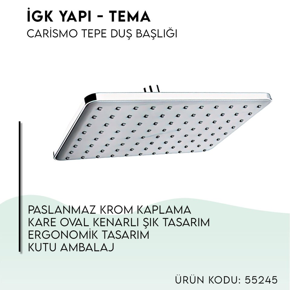 İGK YAPI - TEMA Carismo Tepe Duş Başlığı (55245)