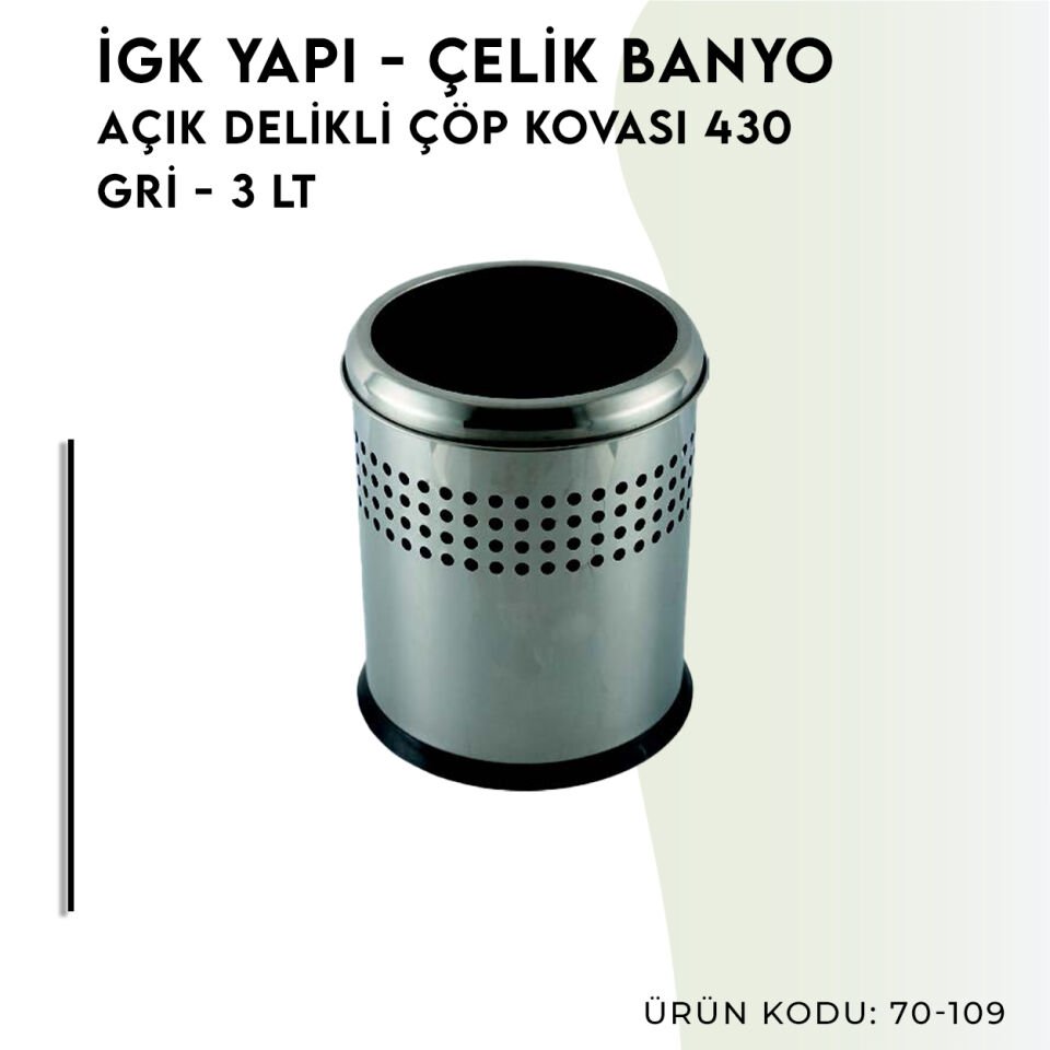 İGK YAPI - Çelik Banyo Açık Delikli Çöp Kovası 3lt Gri (70-109)
