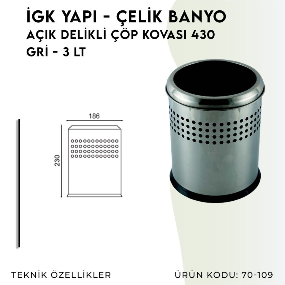 İGK YAPI - Çelik Banyo Açık Delikli Çöp Kovası 3lt Gri (70-109)