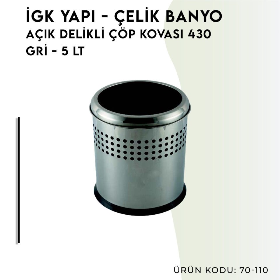 İGK YAPI - Çelik Banyo Açık Delikli Çöp Kovası 5lt Gri (70-110)