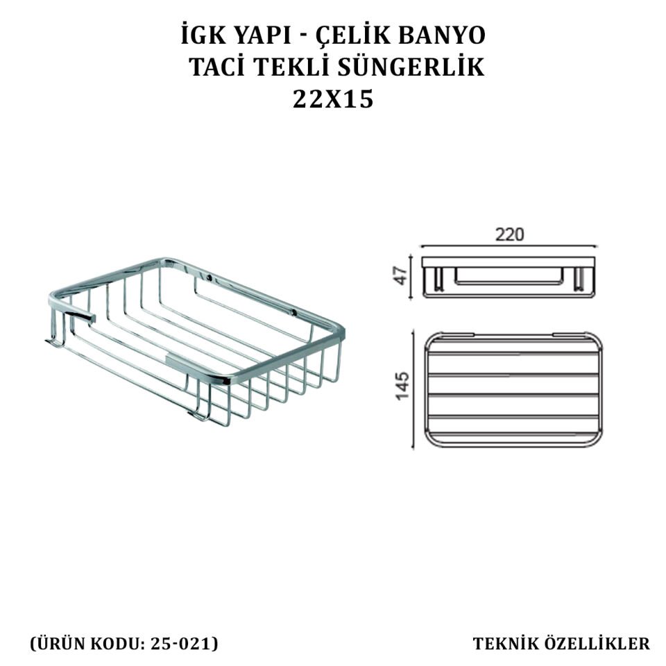 İGK YAPI - Çelik Banyo Taci Tekli Süngerlik 22x15cm (25-021)